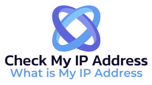 Check My IP Address What is My IP Address